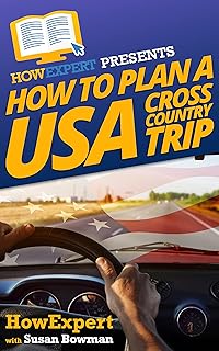 How To Plan a USA Cross Country Trip (English Edition)
