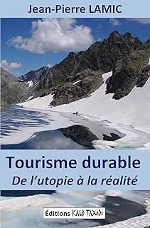 Tourisme durable – de l’utopie à la réalité