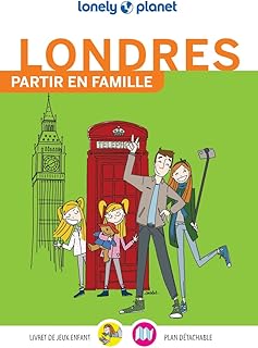 Lonely Planet - Partir en famille Londres: Activités familiales, enfants, visites ludiques