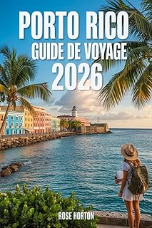 Porto Rico Guide de voyage 2026: Des conseils locaux actualisés, des itinéraires pratiques et des trésors cachés pour chaque voyageur