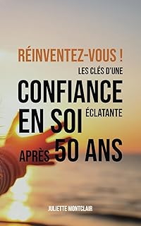 Réinventez-vous !: Les clés d